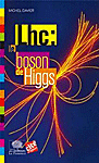 couverture livre le bozon de Higgs de Michel Davier