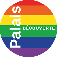 Accueil Palais de la découverte (logo aux couleurs de l'arc-en-ciel : Universcience s'engage en faveur de l'inclusion des personnes, quelles que soient leur orientation sexuelle et leur identité de genre)