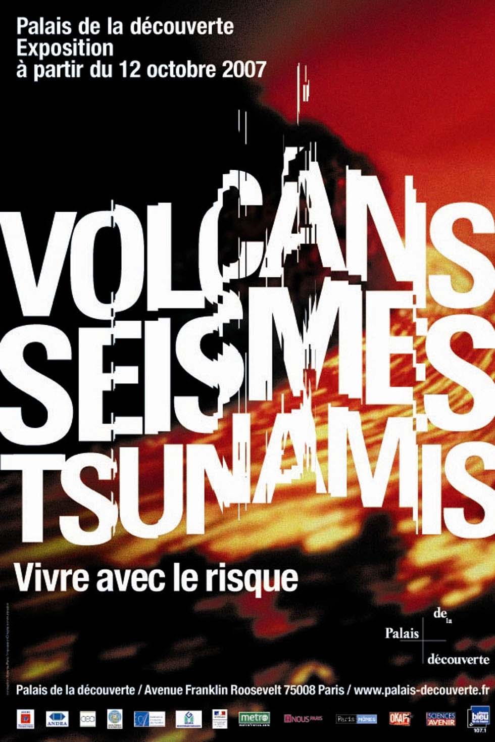 2007 : Volcans, séismes, tsunamis, vivre avec le risque(ouverture du diaporama)